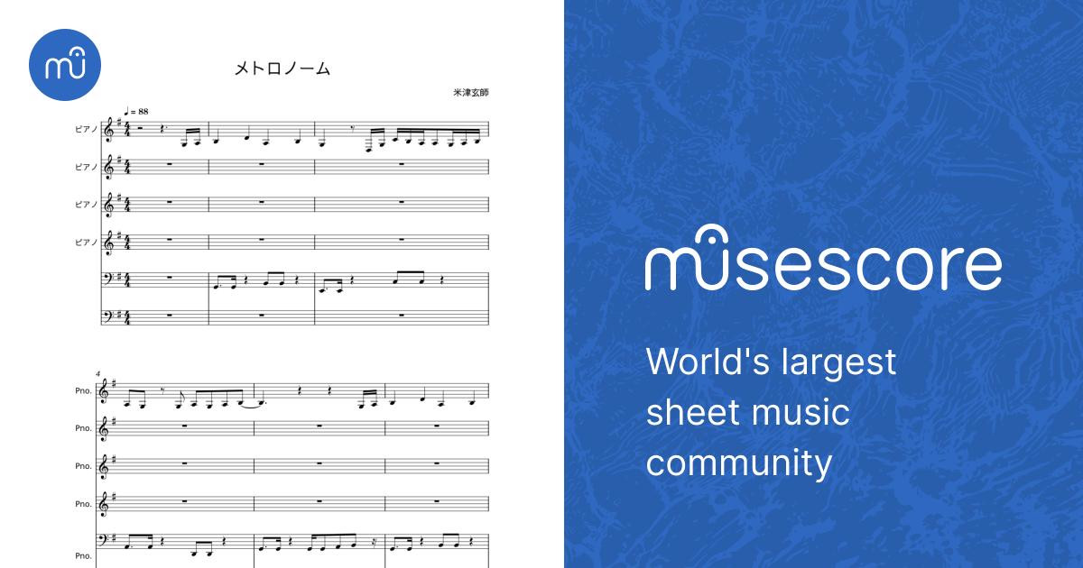 メトロノーム - Kenshi Yonezu (米津 玄師) Sheet Music for