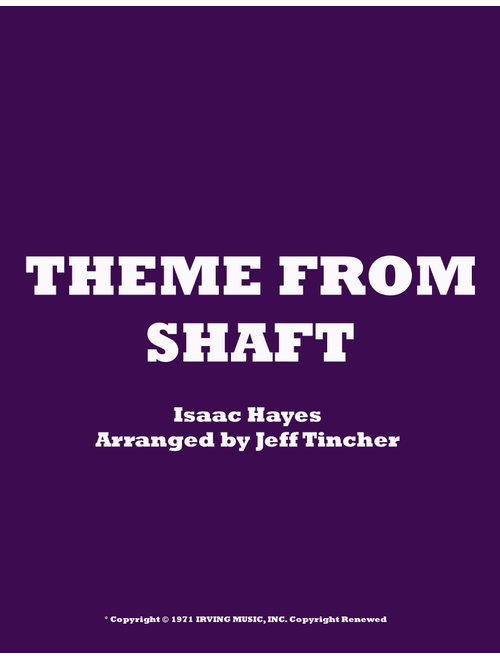 Theme From Shaft (Arr. Jeff Tincher) - Isaac Hayes (Piano-Vocal-Guitar (Piano Accompaniment))