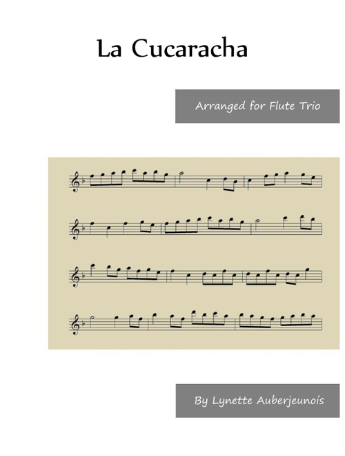 La Cucaracha - Flute Trio (Arr. Lynette Auberjeunois) - Mexican Folk Song (Woodwind Ensemble)