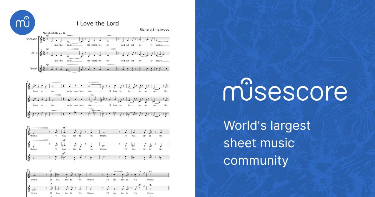 I love the Lord - Richard Smallwood Sheet Music for Vocals (Choral I love the Lord - Richard Smallwood Sheet Music for Vocals (Choral