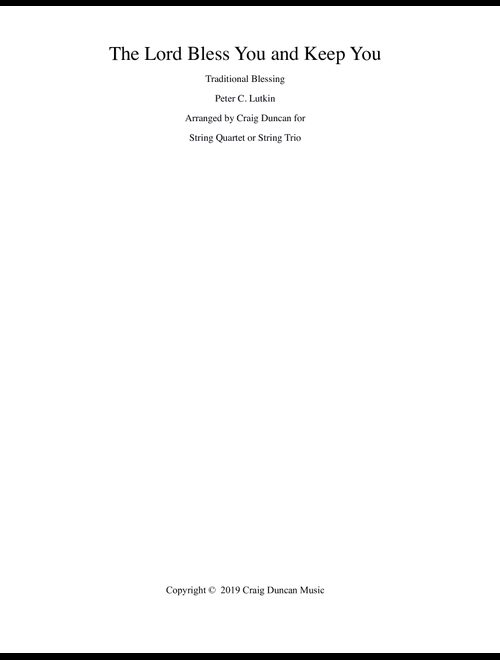 The Lord Bless You and Keep You (Arr. Craig Duncan) - Peter C. Lutkin (String Quartet)