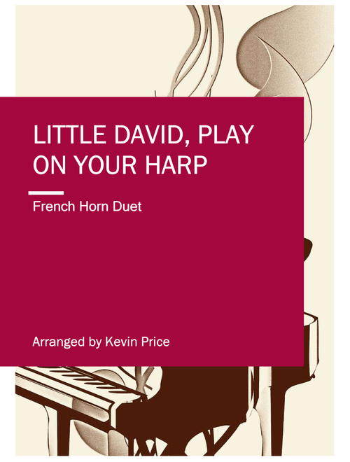 Little David, Play On Your Harp (Arr. Kevin Price) - Unknown (Traditional) (Instrumental Duet)