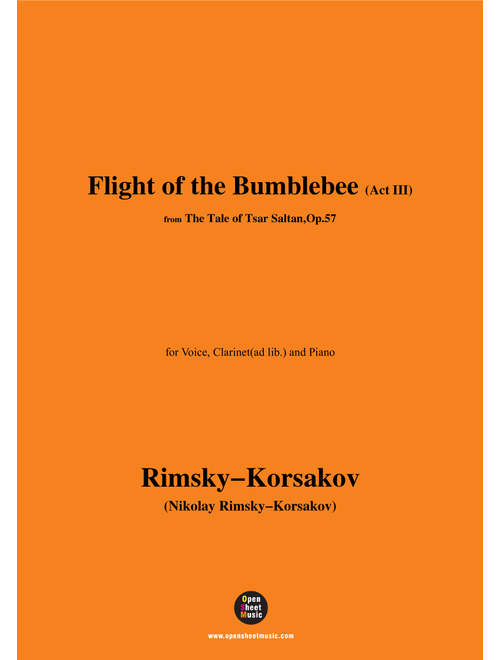 Rimsky-Korsakov-Flight of the Bumblebee,Act III,for Voice,Clarinet(ad lib.) and Piano (Arr. OSM Press) - Nikolay Rimsky-Korsakov (Clarinet and Piano)