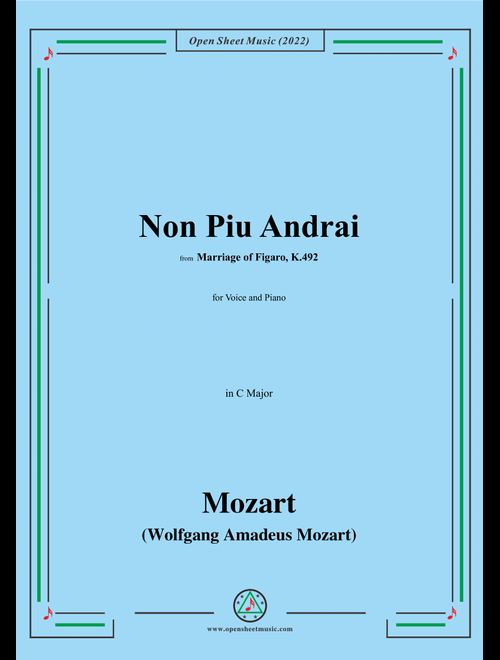 Mozart-Non Piu Andrai,from Marriage of Figaro,in C Major,for Voice and Piano (Arr. Open Cloud) - Wolfgang Amadeus Mozart (Piano Vocal)