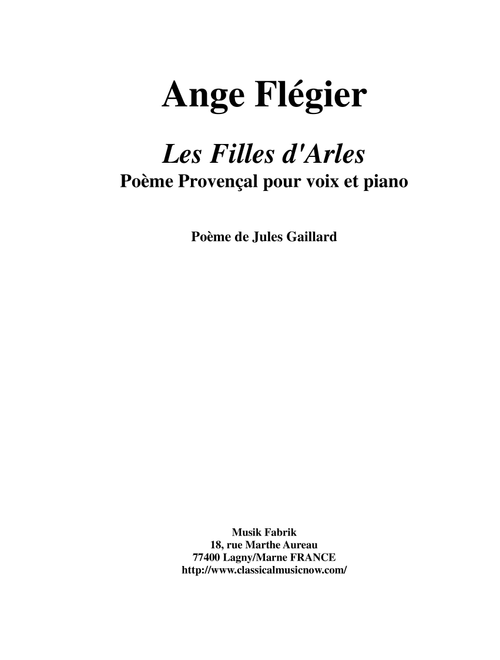 Ange FlÃ©gier: Les Filles d'Arles for baritone and piano (Vocal Solo)