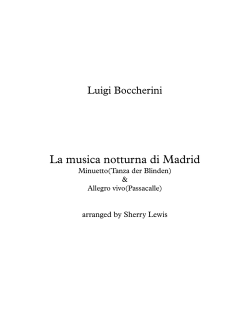 La musica notturna di Madrid - Minuetto (Tanz der Blinden) & Allegro Vivo (Passacalle) for Solo Vio (Arr. Sherry Lewis) - Luigi Boccherini (Violin Solo)