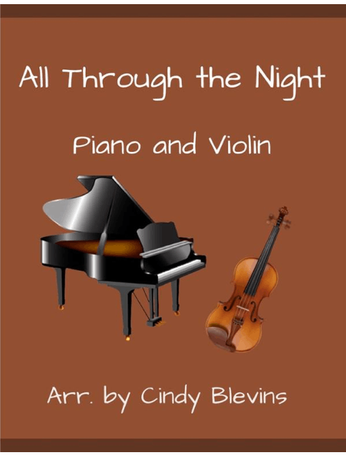 All Through the Night, for Piano and Violin (Arr. Cindy Blevins) - Welsh (Violin and Piano)
