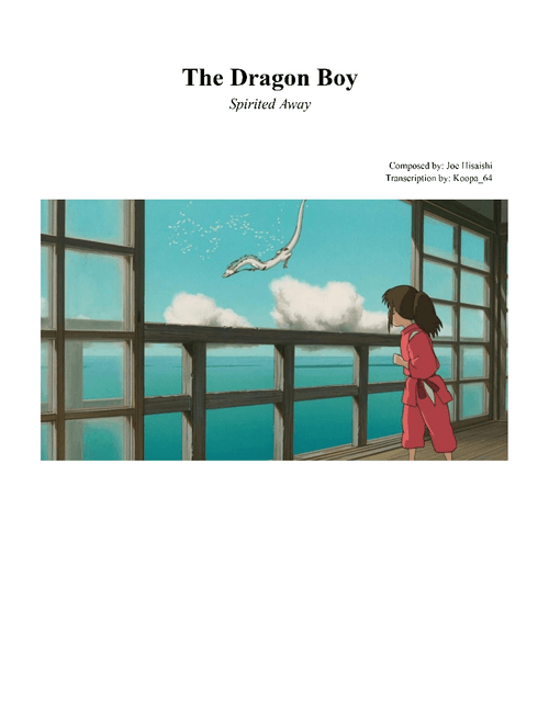 The Dragon Boy (from Spirited Away) – Joe Hisaishi
