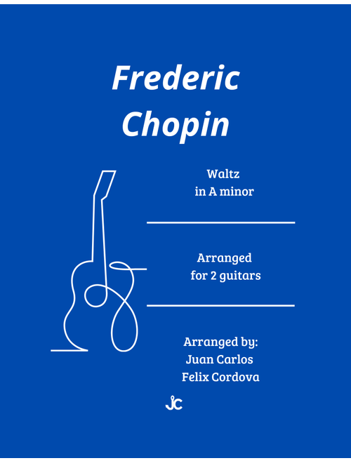 Waltz in A minor for 2 guitars (New) (Arr. Juan Carlos Felix Cordova) - Frédéric Chopin (Instrumental Duet)