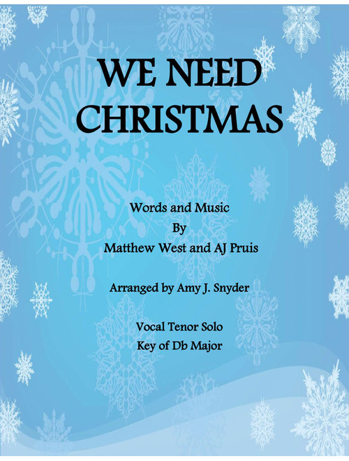 We Need Christmas (Arr. Amy J. Snyder) - Maddie & Tae (Piano-Vocal-Guitar (Piano Accompaniment))