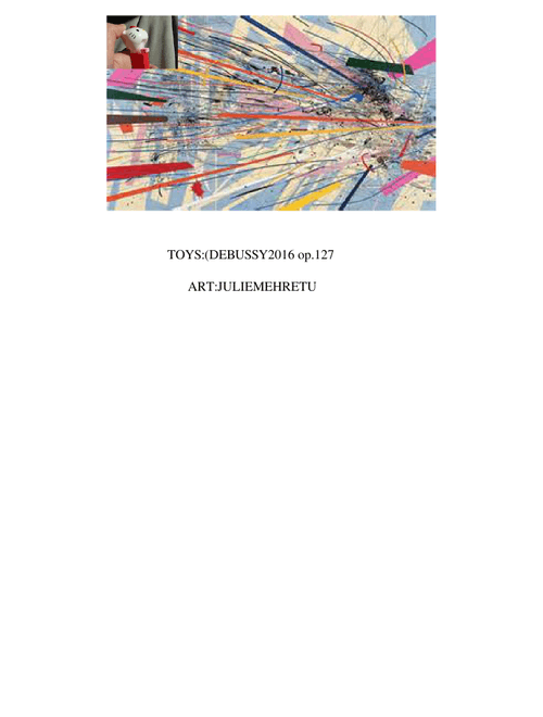 "TOYS"orMETALEPSISNo.1"SymphonicEssayNo.5forANDREW NORMAN.Revised11.3.22