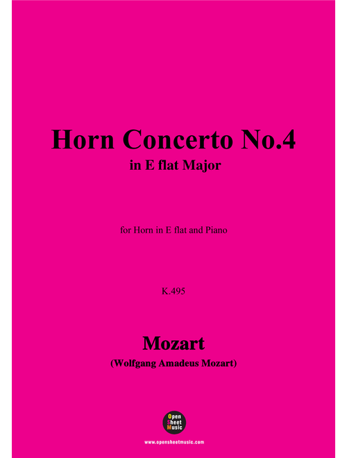 W. A. Mozart-Horn Concerto No.4,for Horn in E flat and Piano (Arr. OSM Press) - Wolfgang Amadeus Mozart (English Horn and Piano)