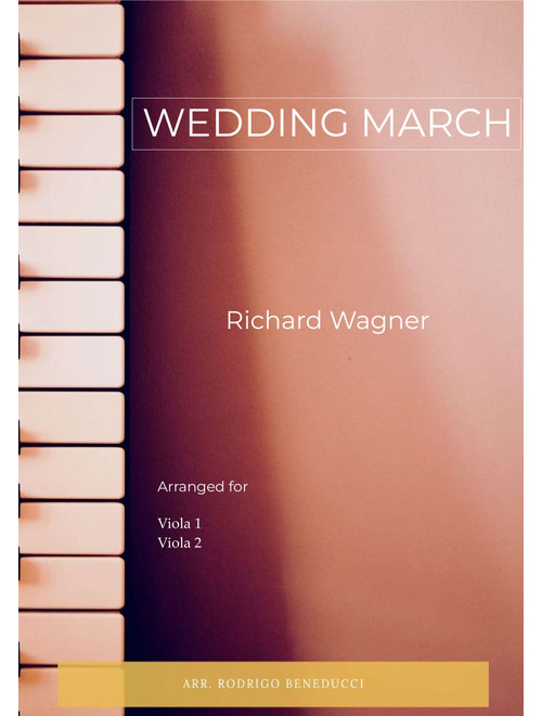 WEDDING MARCH - RICHARD WAGNER - VIOLA DUET (Arr. RODRIGO BENEDUCCI) (Viola Duet)