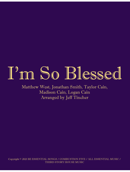 I'm So Blessed (Arr. Jeff Tincher) - CAIN (Piano-Vocal-Guitar (Piano Accompaniment))