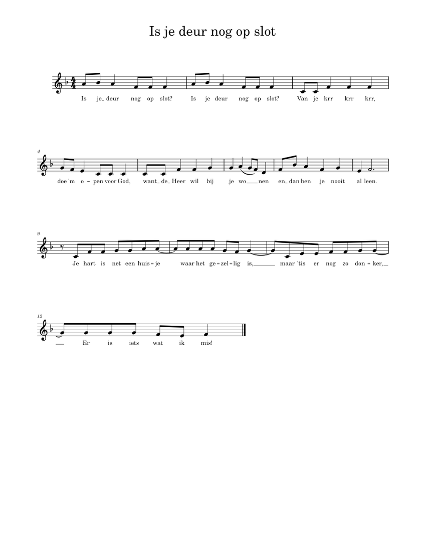 Is je deur nog op slot onbekend 3.I Sheet music for Piano (Women’s Choir) Is je deur nog op slot onbekend 3.I Sheet music for Piano (Women’s Choir)