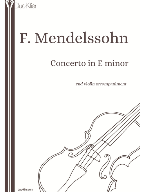 Mendelssohn - Violin Concerto in E minor Op. 64 (2nd violin accompaniment) (Arr. Duo Klier) (Violin Solo)