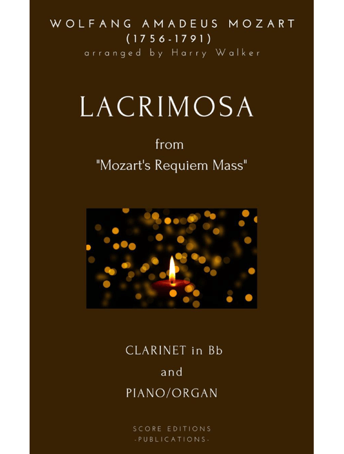 Lacrimosa - Mozart (for Clarinet in Bb and Piano/Organ) (Arr. Harry Walker) (Clarinet and Piano)