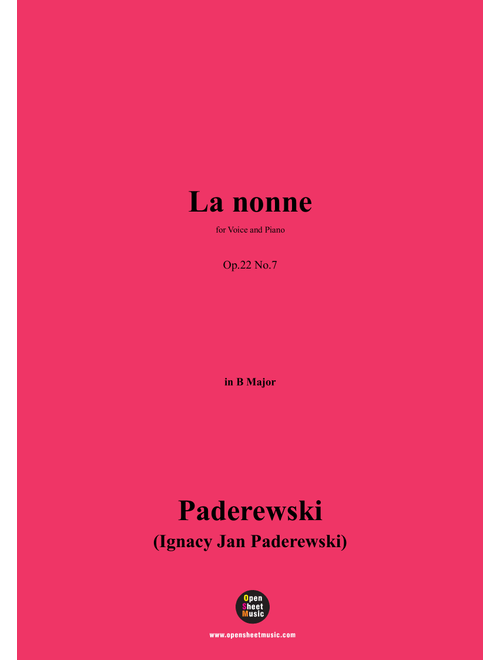 Paderewski-La nonne(1904),Op.22 No.7,in B Major (Arr. OSM Press) - Paderewski (Ignacy Jan Paderewski) (Piano Vocal)