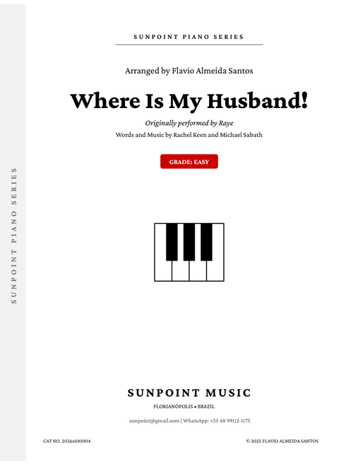 Where Is My Husband! (Arr. Flavio Almeida Santos) - RAYE (Easy Piano)