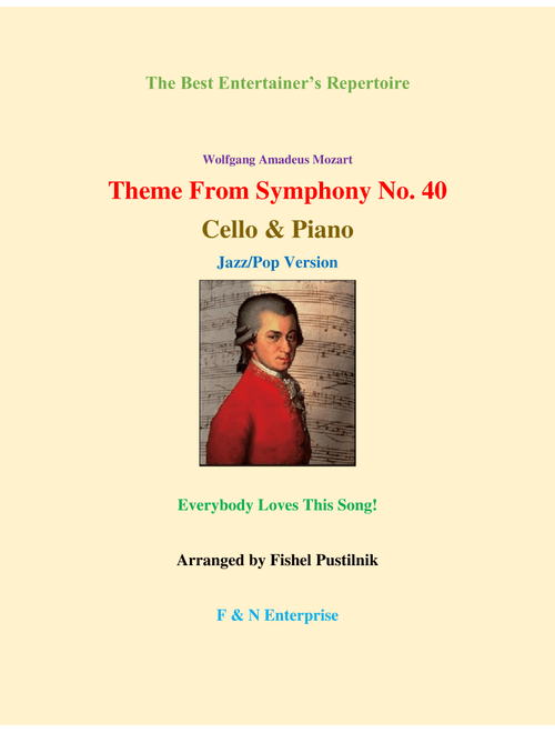 "Theme From Symphony No.40" for Cello and Piano (Arr. Fishel Pustilnik) - Wolfgang Amadeus Mozart (Cello and Piano)