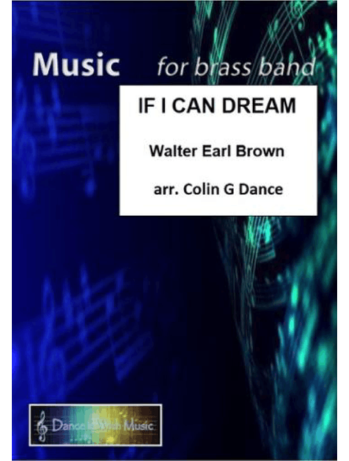 If I Can Dream (Arr. Colin G Dance) - Elvis Presley (Brass Band)