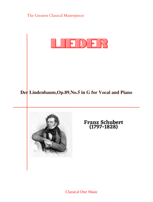 Schubert-Der Lindenbaum,Op.89,No.5 in G for Vocal and Piano (Arr. MPS) (Piano Vocal)