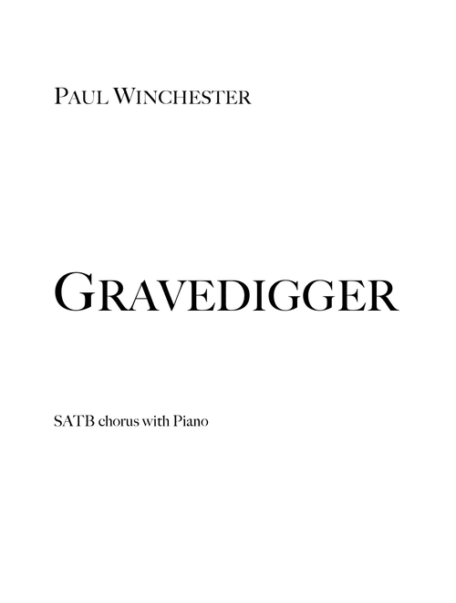 Gravedigger (Arr. Paul Winchester) - Dave Matthews (Choral, SATB)
