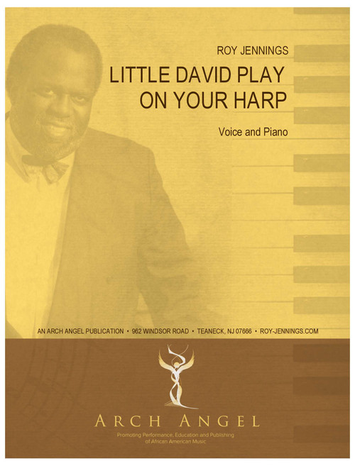 Little David Play on your Harp (Arr. Arch Angel) - Roy Jennings (Vocal Solo)