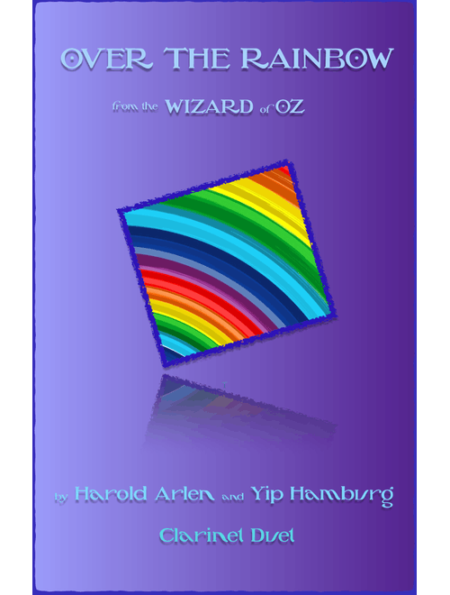 Over The Rainbow (from The Wizard Of Oz) (Arr. David McKeown) - Judy Garland (Clarinet Duet)
