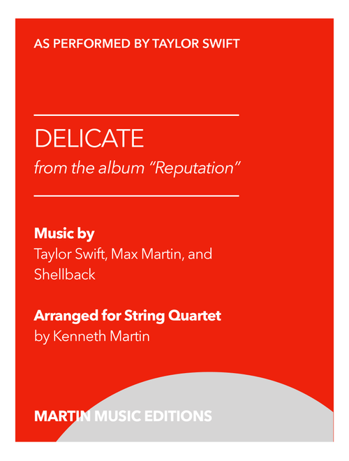 Delicate (Arr. Kenneth Martin) - Taylor Swift (String Quartet)