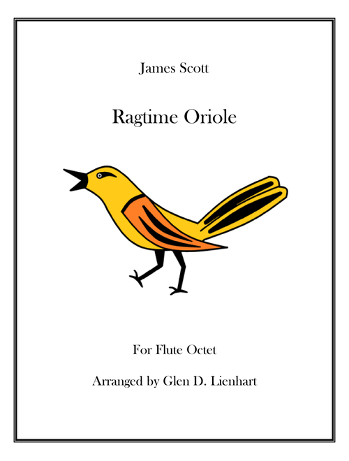 Ragtime Oriole (Arr. Glen D. Lienhart) - James Scott (Woodwind Ensemble)