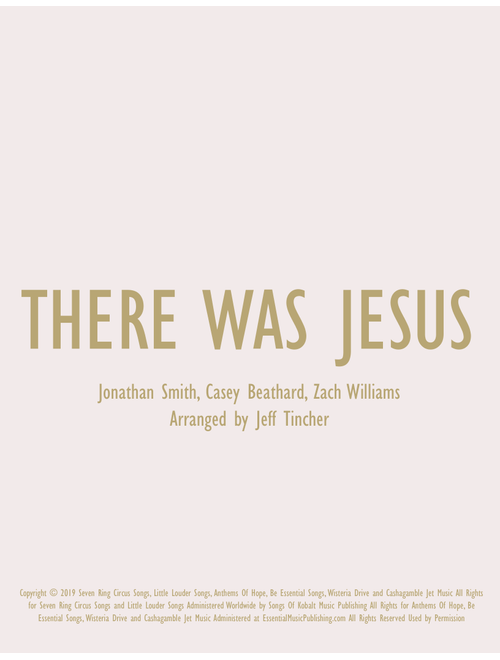 There Was Jesus (Arr. Jeff Tincher) - Zach Williams (Piano Vocal)