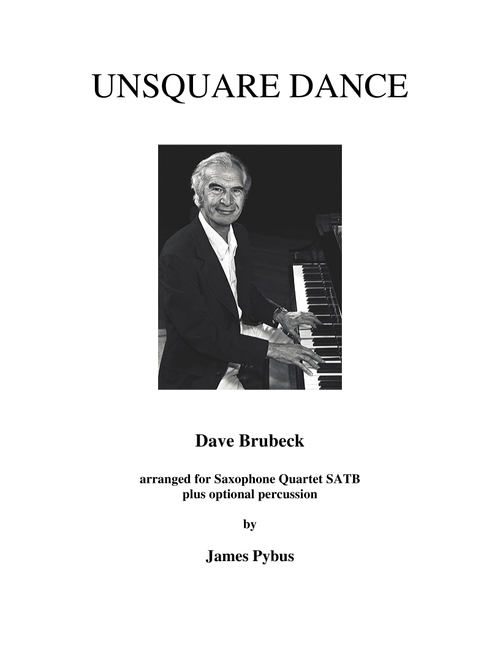 Unsquare Dance (Arr. James Pybus) - Dave Brubeck (Woodwind Ensemble)