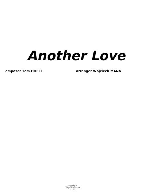 Another love – Tom Odell Another Love Tom Odell arr Wojciech MANN