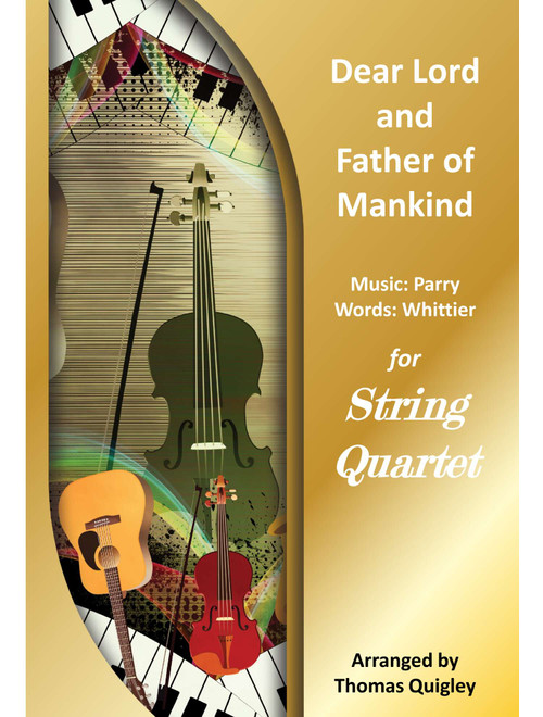 Dear Lord and Father of Mankind (Arr. Thomas Quigley) (String Quartet)