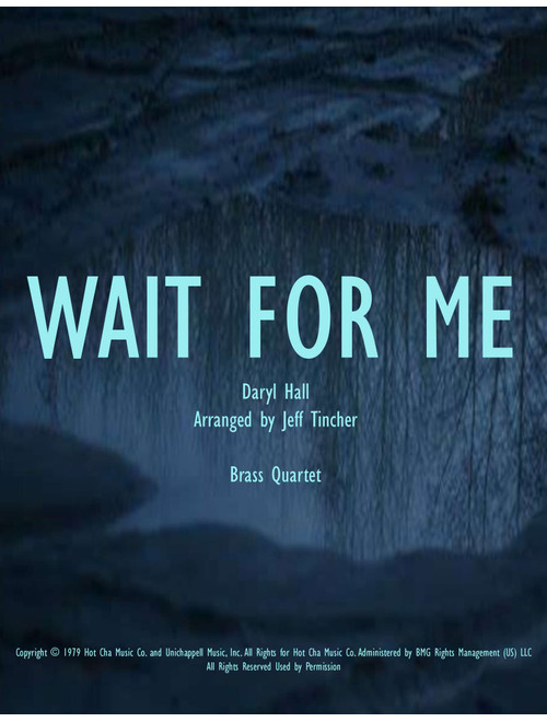 Wait For Me (Arr. Jeff Tincher) - Daryl Hall & John Oates (Brass Ensemble)