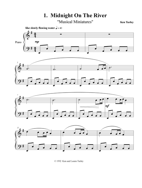 Musical Miniatures 1. "Midnight On The River" - Ken Turley (Piano Solo)