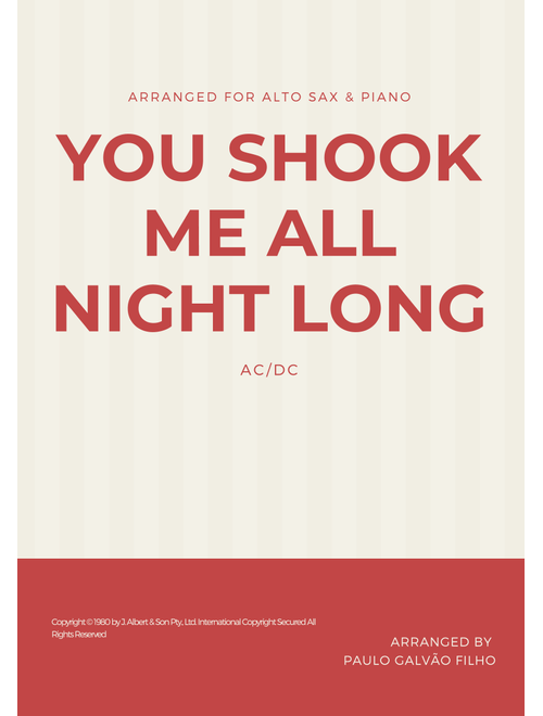 You Shook Me All Night Long (Arr. Paulo Galvão Filho) - AC/DC (Alto Sax and Piano)