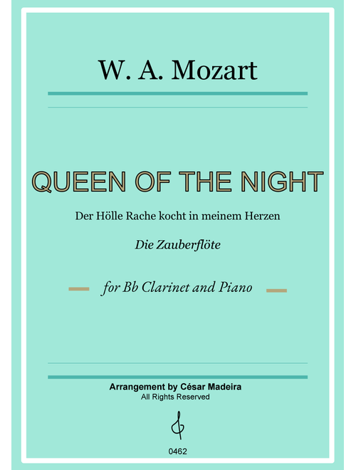 Queen of the Night Aria - Bb Clarinet and Piano (Full Score and Parts) (Arr. César Madeira) - Wolfgang Amadeus Mozart (Clarinet and Piano)