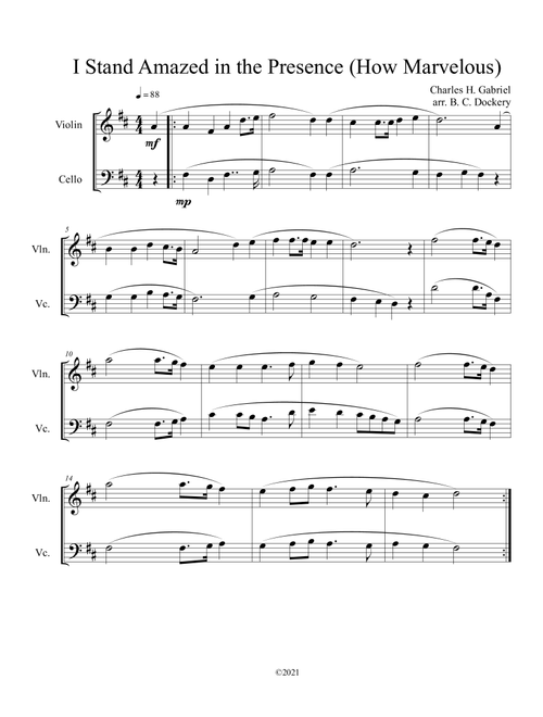 I Stand Amazed in the Presence (How Marvelous) for violin and cello duet (Arr. B. C. Dockery) - Charles H Gabriel (Instrumental Duet)
