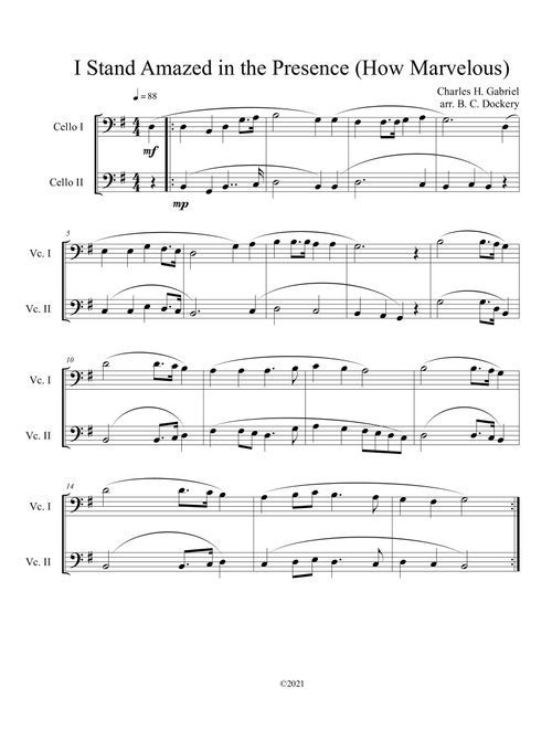 I Stand Amazed in the Presence (How Marvelous) for cello duet (Arr. B. C. Dockery) - Charles H Gabriel (Cello Duet)