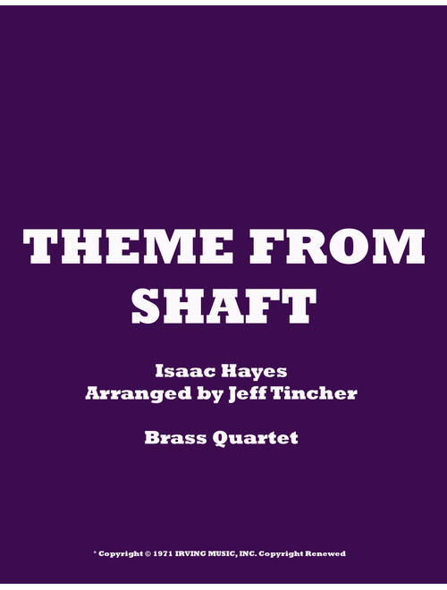Theme From Shaft (Arr. Jeff Tincher) - Isaac Hayes (Brass Ensemble)