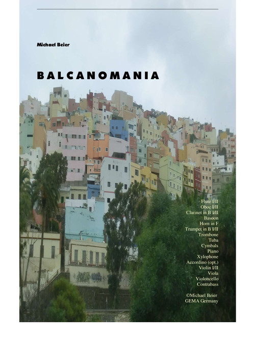 BALCANOMANIA full orchestral score and parts - Michael Beier (Full Orchestra)