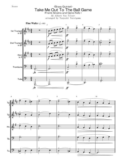 <Brass Quintet> Take Me Out To The Ball Game (Frank Sinatra and Gene Kelly ) (Arr. Tsuyoshi Yoroiguma) - Albert von Tilzer (Brass Ensemble)