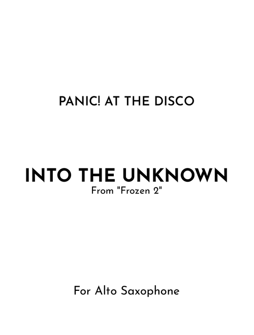 Into The Unknown (Arr. Jireh J.) - Panic! At The Disco (Alto Sax Solo)