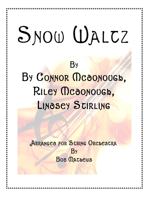 Snow Waltz (Arr. Bob Mathews) - Lindsey Stirling (Small Ensemble)