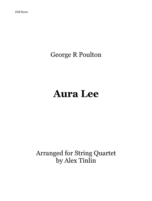 Aura Lee (Arr. Alex Tinlin) (String Quartet)