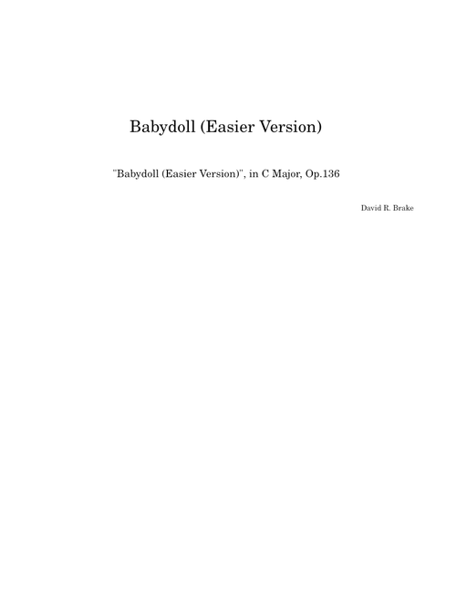 "Babydoll (Easier Version)", in C Major, Op.136 – David R. Brake