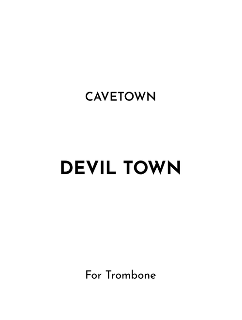 Devil Town (Arr. Jireh J.) - Cavetown (Trombone Solo)