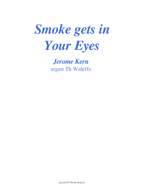 smoke gets in your eyes